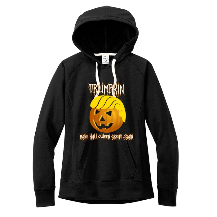 Funny Trumpkin I Make Halloween Great Again Gift Women's Fleece Hoodie