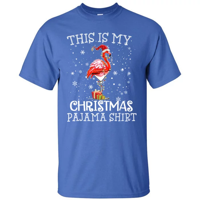 Flamingo This Is My Christmas Pajama Funny Gift Tall T-Shirt