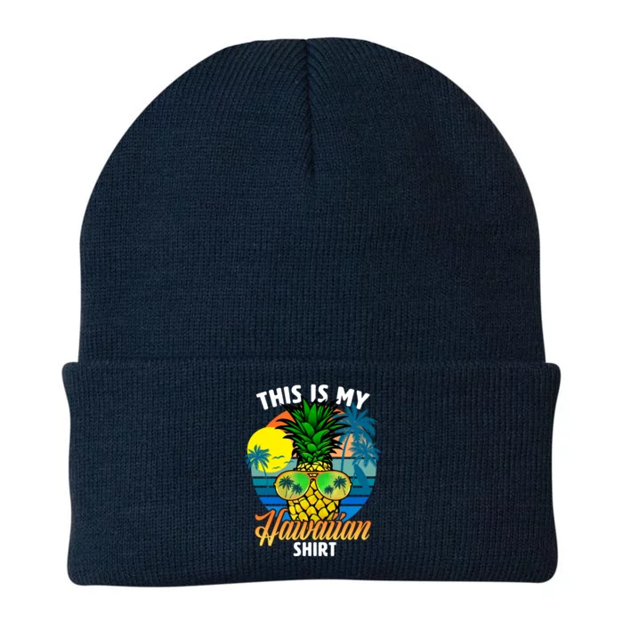 Funny This Is My Hawaiian Cool Gift Pineapple Sunglasses Hawaii Cute Gift Knit Cap Winter Beanie