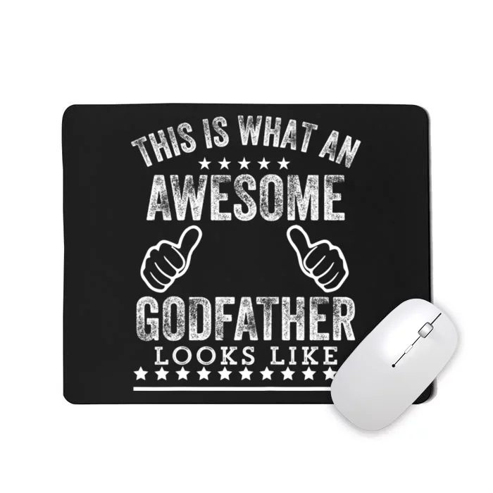 Funny This Is What An Awesome Godfather Looks Like Mousepad