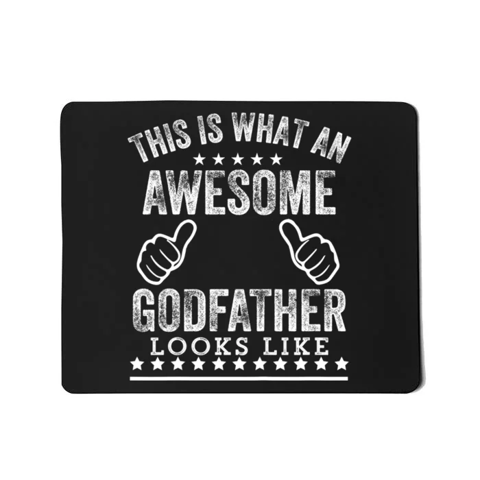 Funny This Is What An Awesome Godfather Looks Like Mousepad