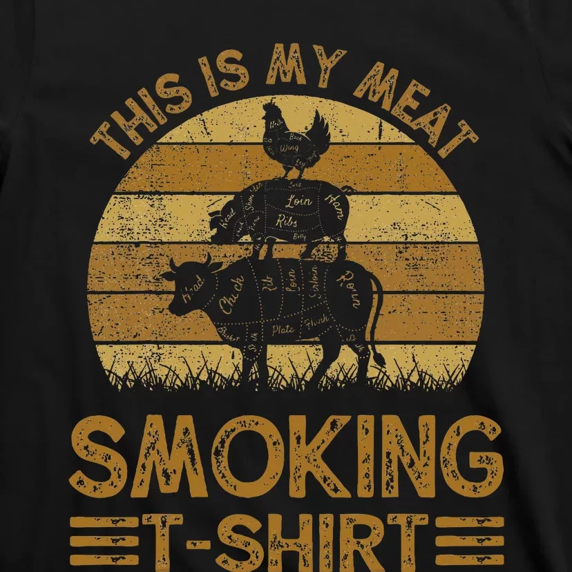 Funny This Is My Meat Smoking Bbq Barbeque Dad T-Shirt