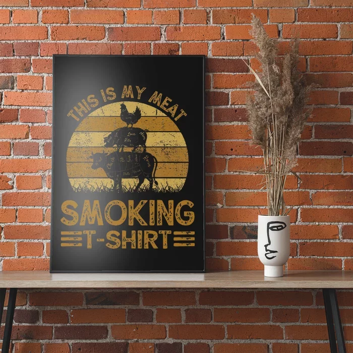 Funny This Is My Meat Smoking Bbq Barbeque Dad Poster