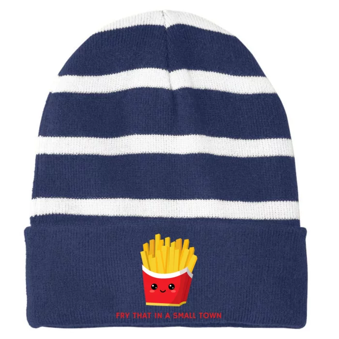 Fry That In A Small Town Striped Beanie with Solid Band