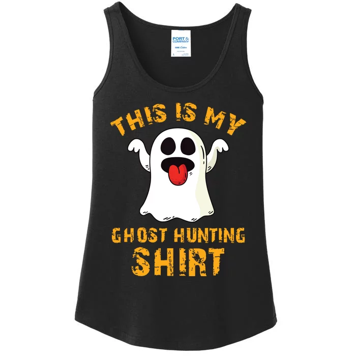 Funny This Is My Ghost Hunting Halloween Ghost Hunter Ladies Essential Tank