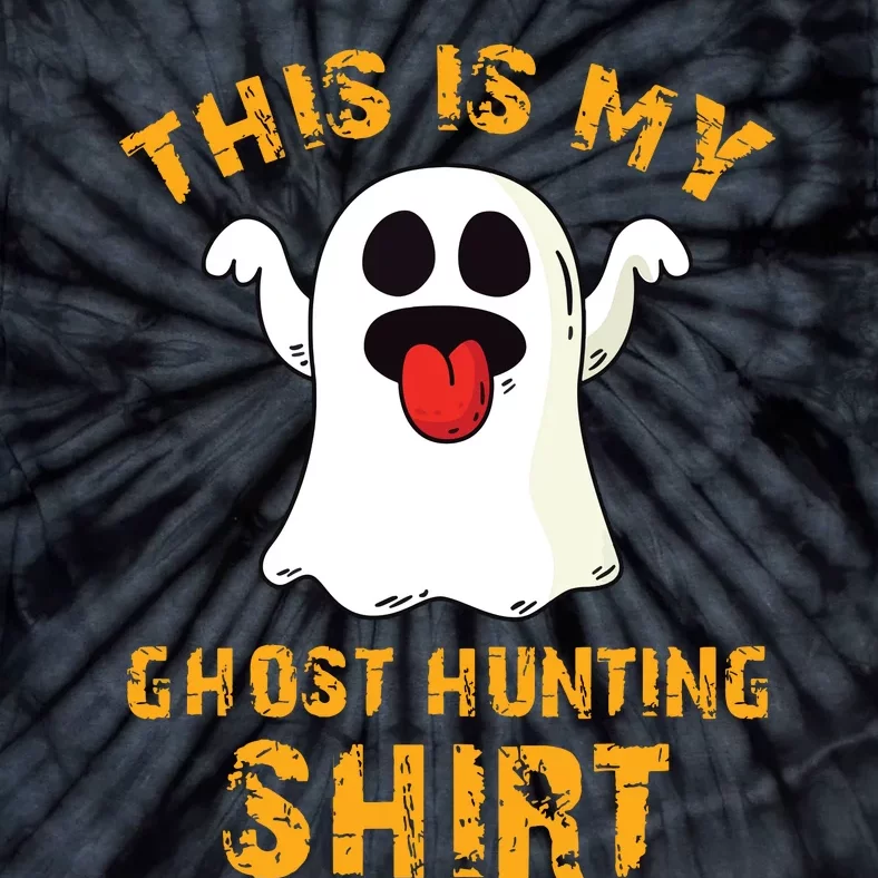 Funny This Is My Ghost Hunting Halloween Ghost Hunter Tie-Dye T-Shirt