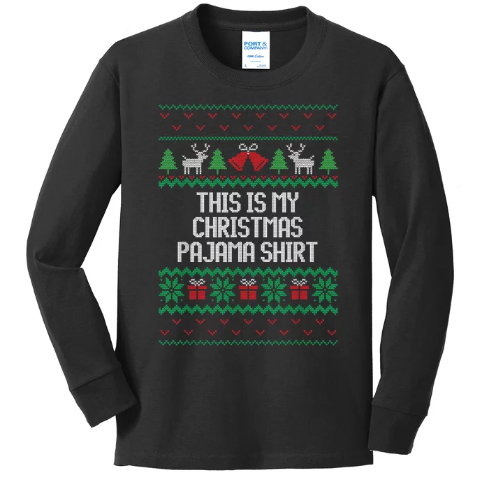 Funny This Is My Christmas Pajama Kids Long Sleeve Shirt