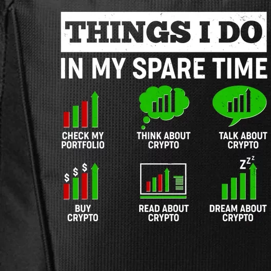 Funny Things I Do In My Spare Time Crypto Currency City Backpack