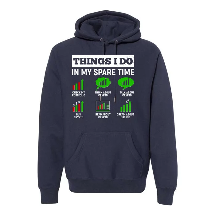 Funny Things I Do In My Spare Time Crypto Currency Premium Hoodie