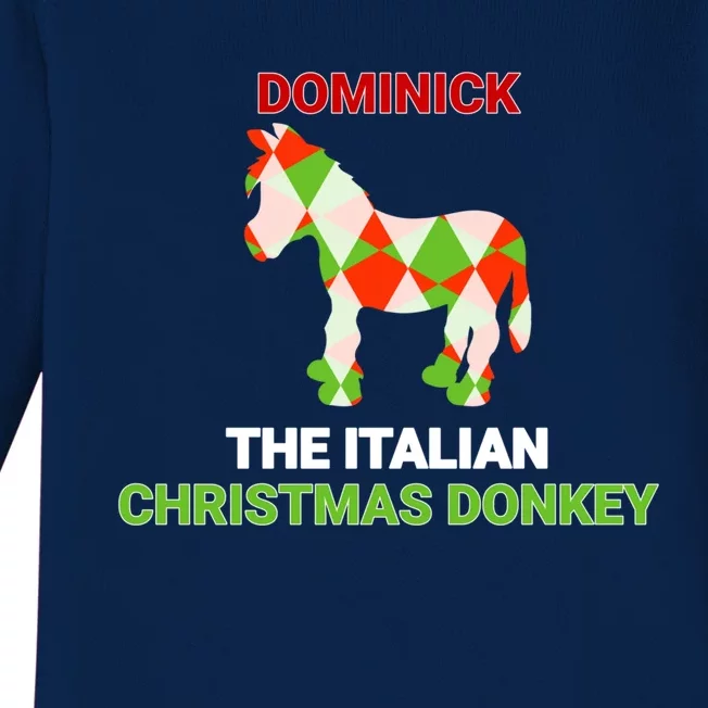 Funny The Italian Christmas Donkey Dominick The Donkey Gift Baby Long Sleeve Bodysuit