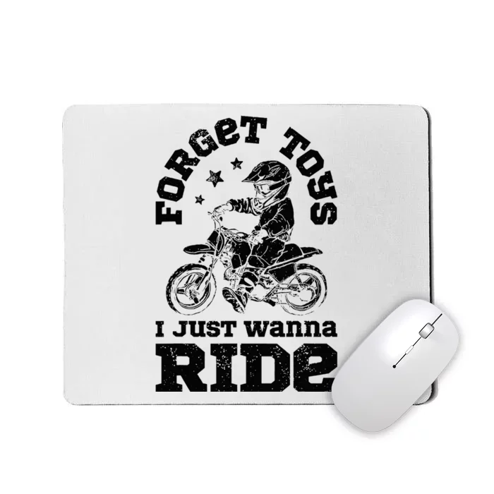 Forget Toys I Just Wanna Ride Dirt Bike Rider Motocross Mousepad