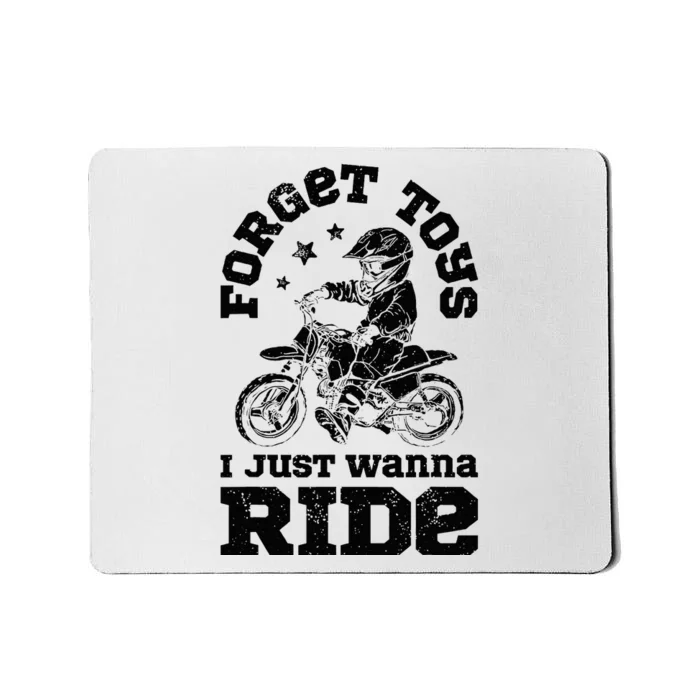 Forget Toys I Just Wanna Ride Dirt Bike Rider Motocross Mousepad