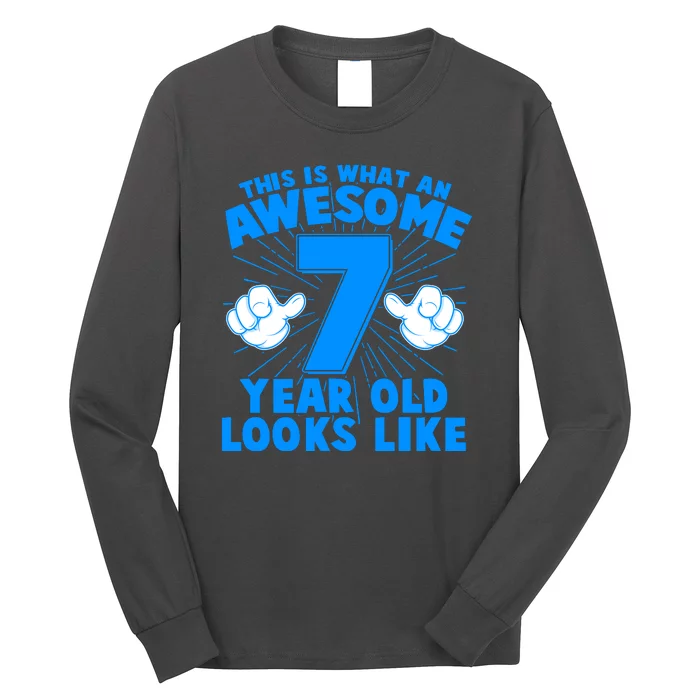 Funny This Is What An Awesome 7 Year Old Looks Like Birthday Long Sleeve Shirt