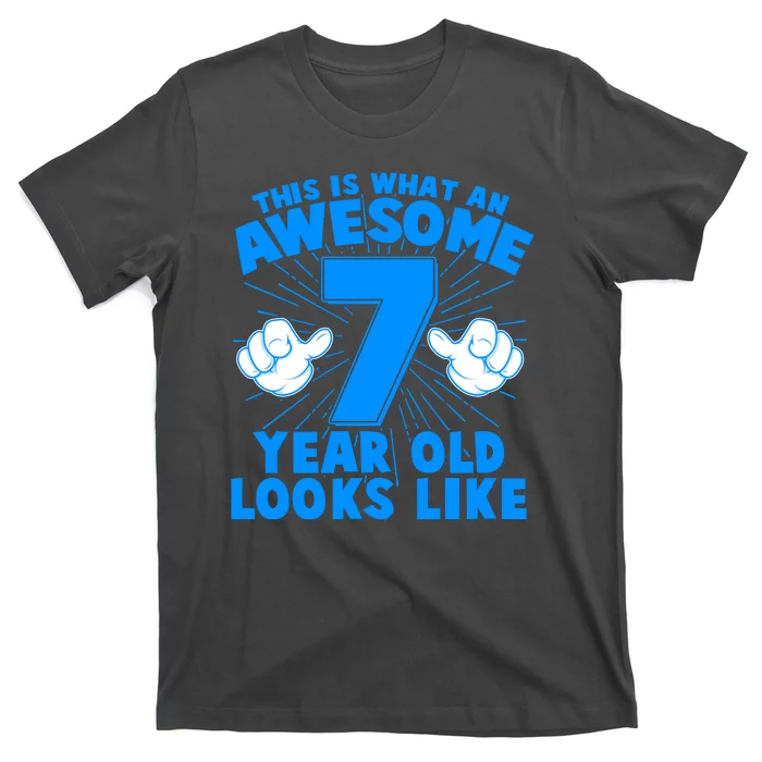 Funny This Is What An Awesome 7 Year Old Looks Like Birthday T-Shirt