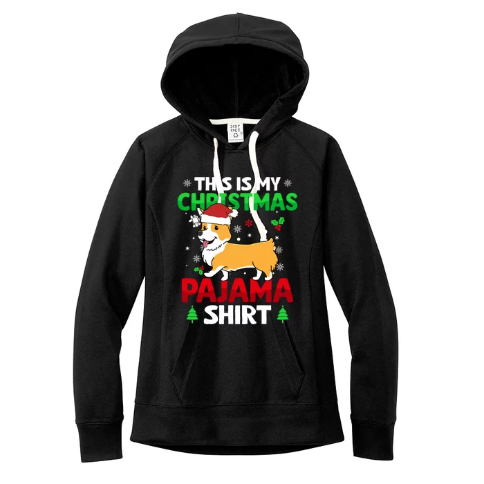 Funny This Is My Christmas Corgis Pajama Meaningful Gift Xmas Holiday Gift Women's Fleece Hoodie