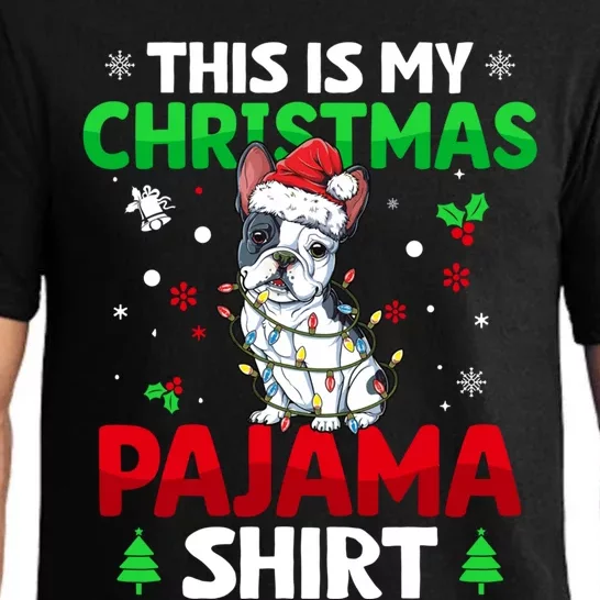 Funny This Is My Christmas French Bulldog Pajama Funny Gift Xmas Gift Pajama Set