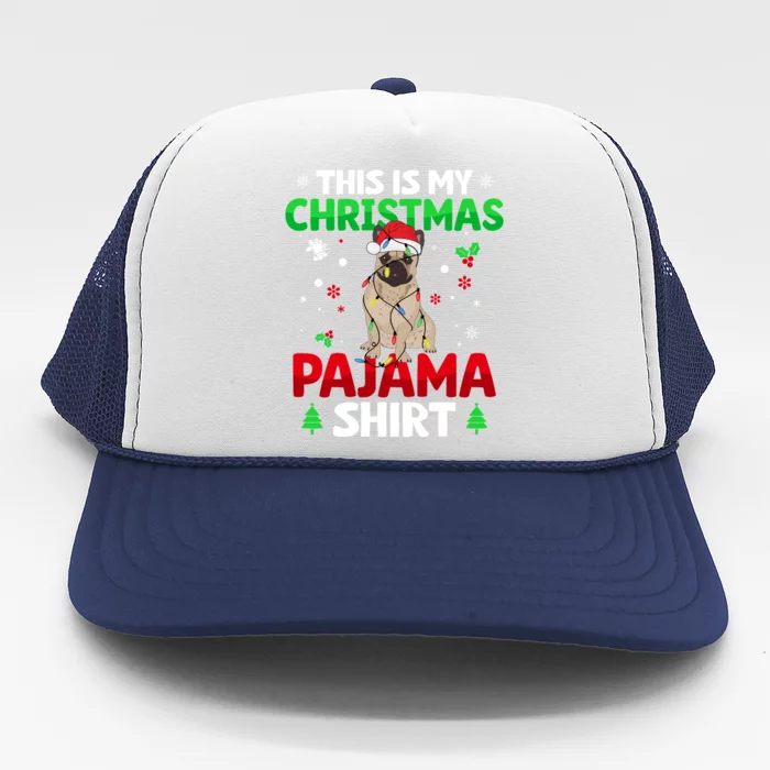 Funny This Is My Christmas French Bulldog Pajama Gift Xmas Cool Gift Trucker Hat