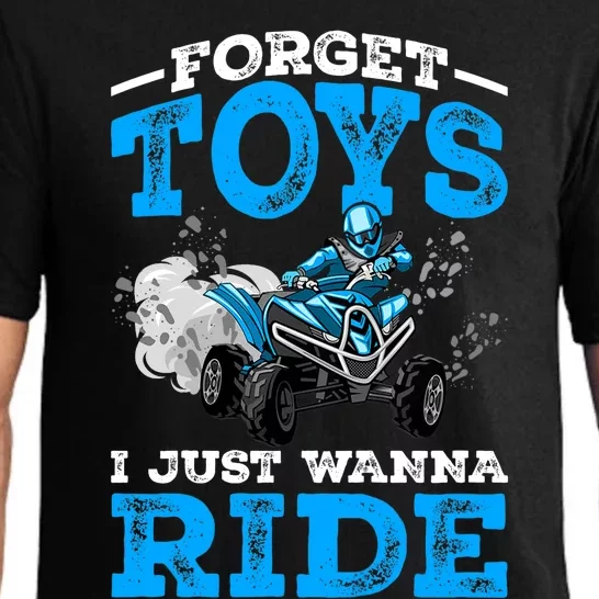 Forget Toys I Wanna Ride ATV 4 Wheeler Funny Quad Boy Gift Pajama Set