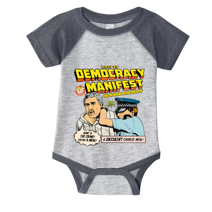 Funny This Is Democracy Manifest Infant Baby Jersey Bodysuit