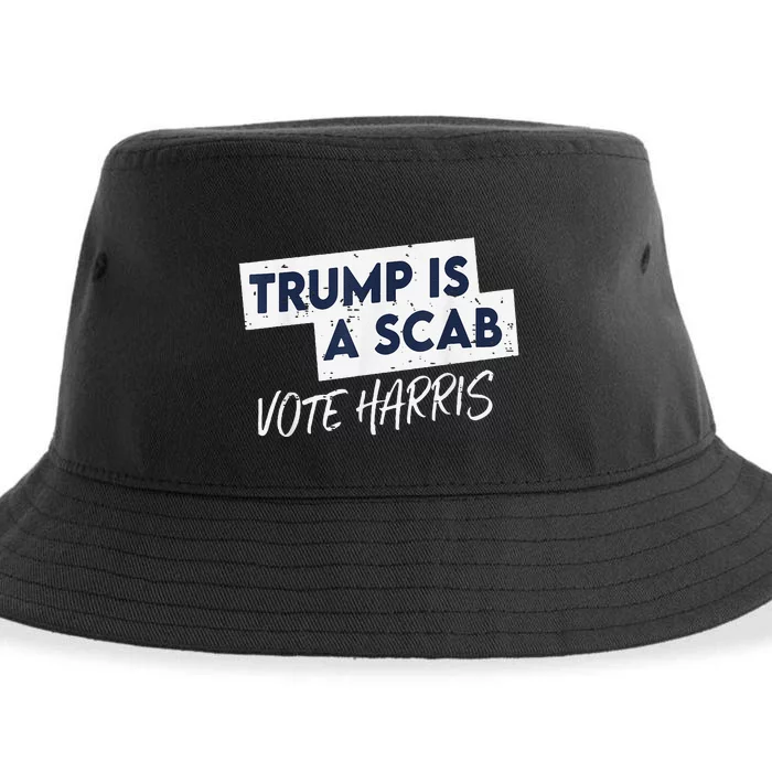 Funny Trump Is A Scab Vote Harris Walz Kamala President 2024 Sustainable Bucket Hat