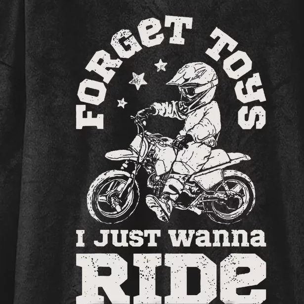 Forget Toys I Just Wanna Ride Dirt Bike Rider Motocross Hooded Wearable Blanket