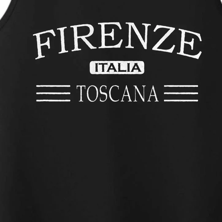 Firenze Toscana Italia Florence Tuscany Italy Performance Tank