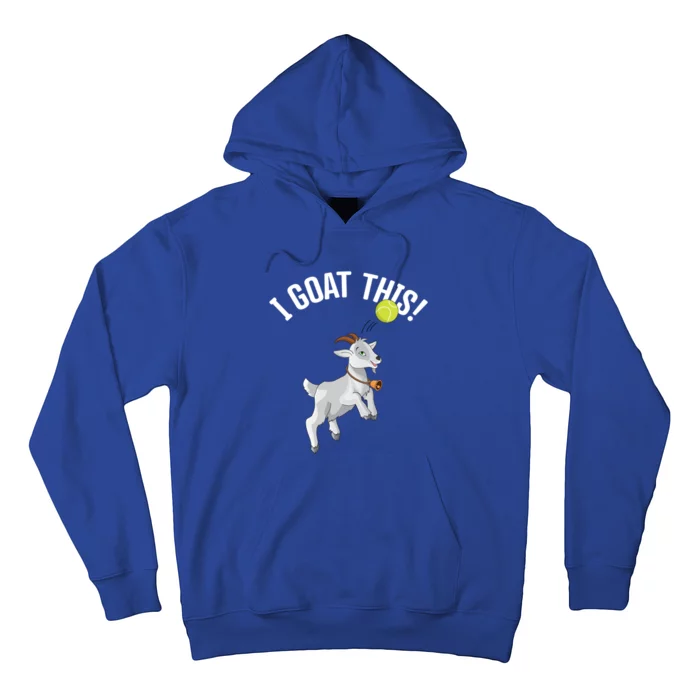 Funny Tennis I Goat This Ball Goat Lover And Tennis Player Gift Hoodie