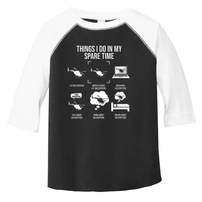 funny Things I Do In My Spare Time Helicopter Pilot Toddler Fine Jersey T-Shirt