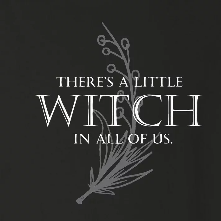 funny There Is A Little Witch In All Of Us Toddler Long Sleeve Shirt