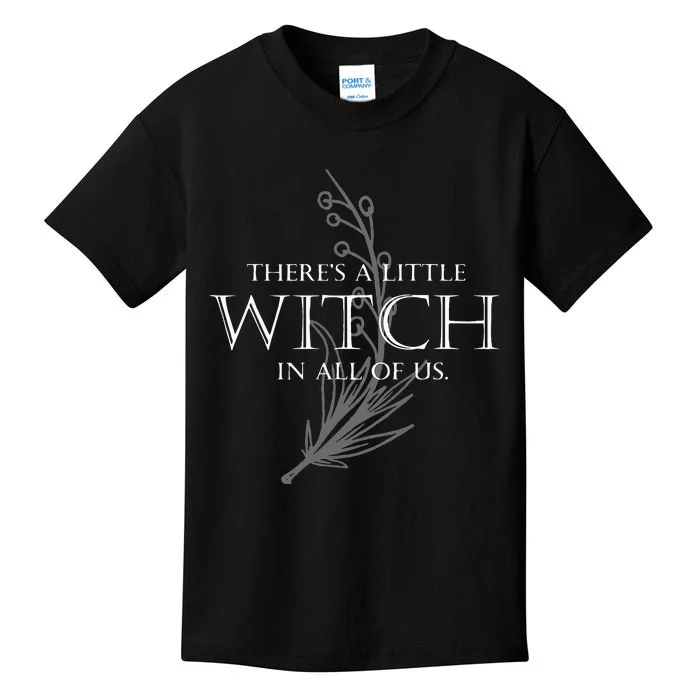 funny There Is A Little Witch In All Of Us Kids T-Shirt