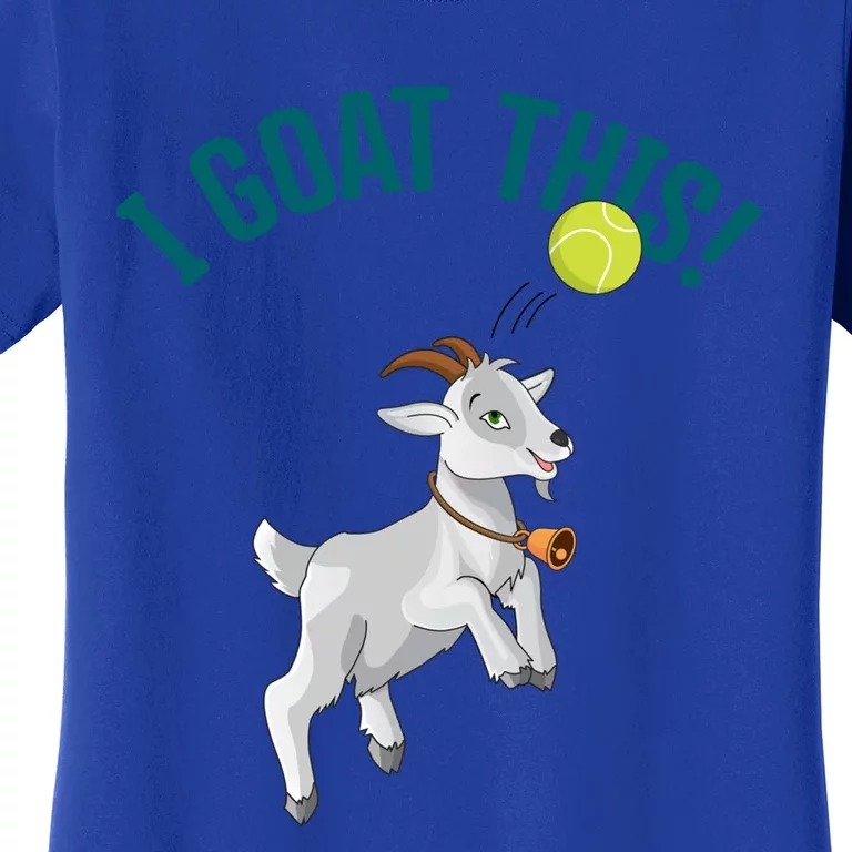 Funny Tennis I Goat This Ball Goat Lover And Tennis Player Gift Women's T-Shirt