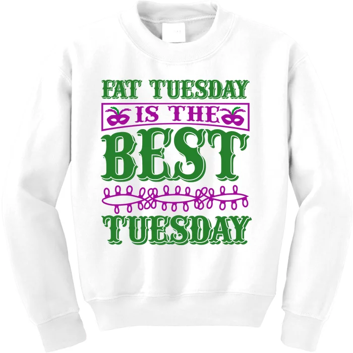 Fat Tuesday Is The Best Tuesday Kids Sweatshirt