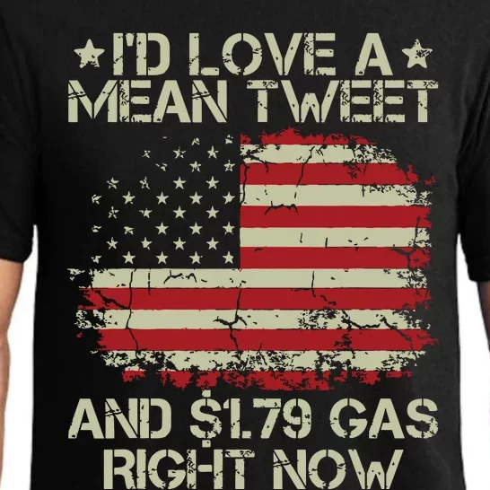 Funny Trump Id Love A Mean Tweet And 179 Gas Right Now Pajama Set