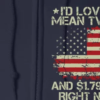 Funny Trump Id Love A Mean Tweet And 179 Gas Right Now Full Zip Hoodie