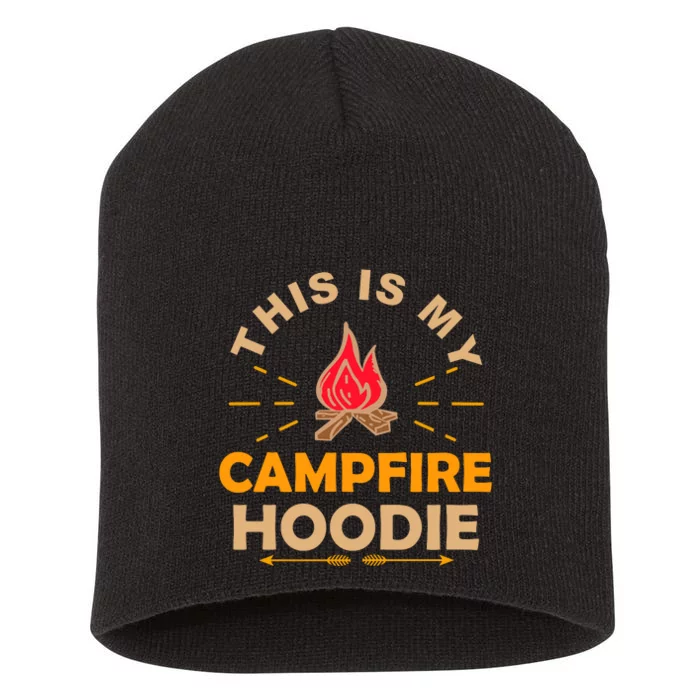 Funny This Is My Campfire Gift Camping Gift Short Acrylic Beanie