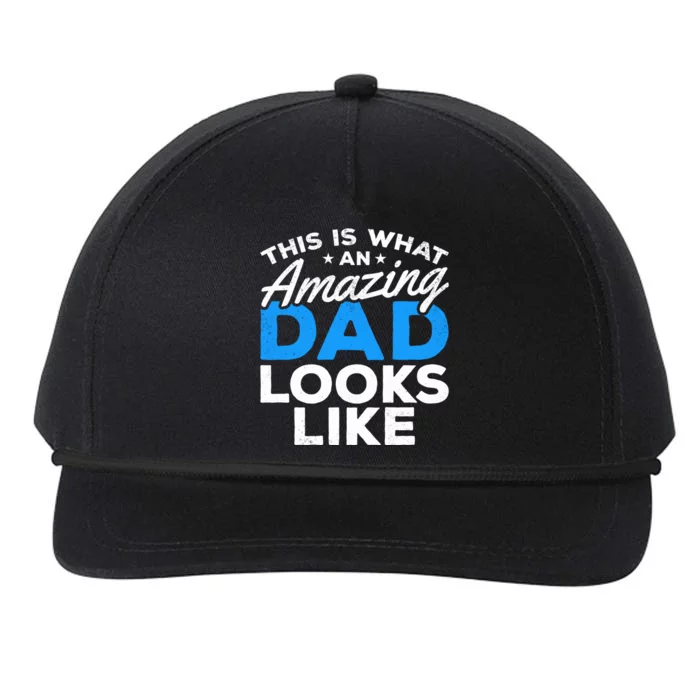 Funny This Is What An Amazing Dad Father's Day Amazing Dad Gift Snapback Five-Panel Rope Hat