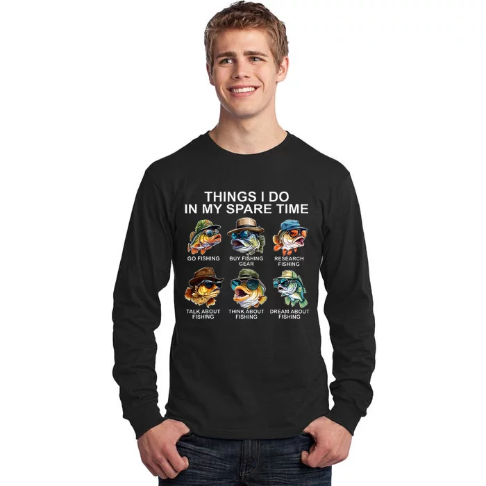 Funny Things I Do In My Spare Time Fishing Tall Long Sleeve T-Shirt