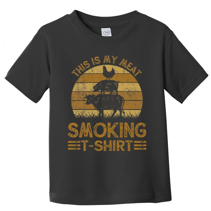 Funny This Is My Meat Smoking Bbq Barbeque Dad Toddler T-Shirt