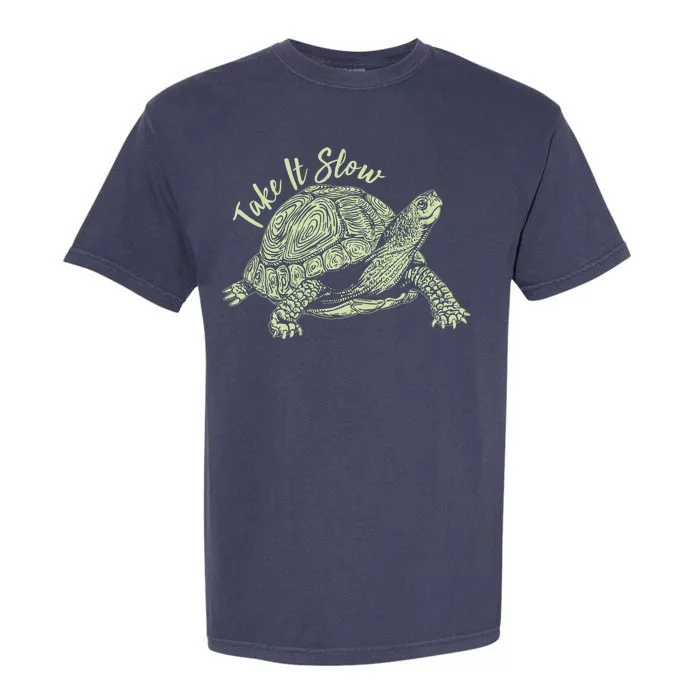 Funny Take It Slow Turtle Tortoise Garment-Dyed Heavyweight T-Shirt