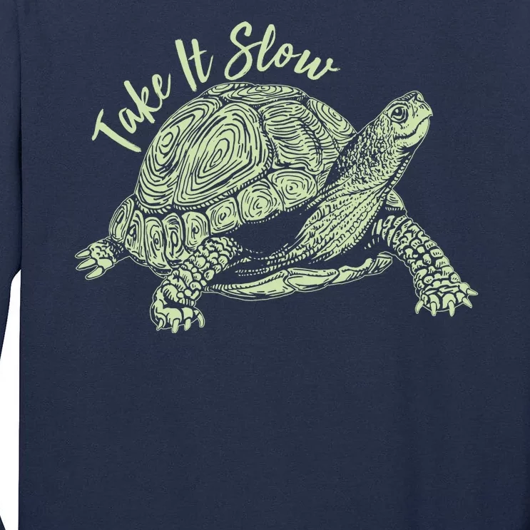 Funny Take It Slow Turtle Tortoise Tall Long Sleeve T-Shirt