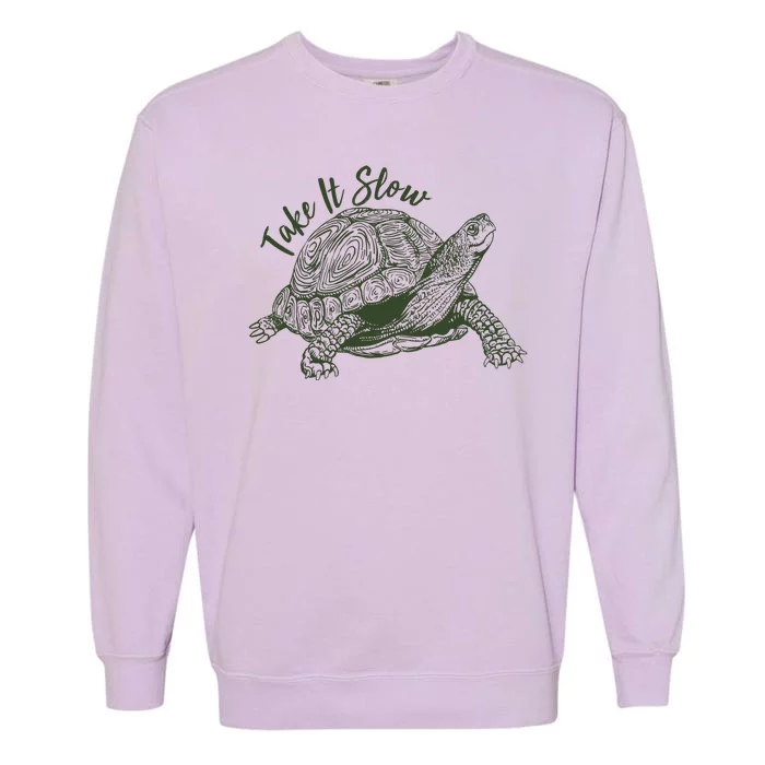 Funny Take It Slow Turtle Tortoise Garment-Dyed Sweatshirt