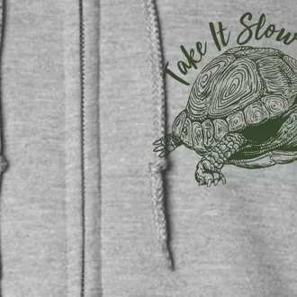 Funny Take It Slow Turtle Tortoise Full Zip Hoodie