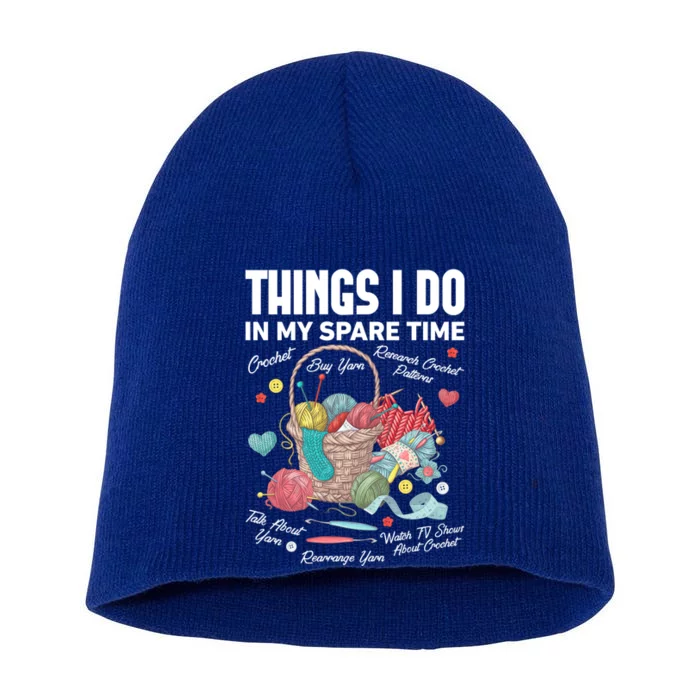 Funny Things I Do In My Spare Time Knitter Crocheting Lover Gift Short Acrylic Beanie