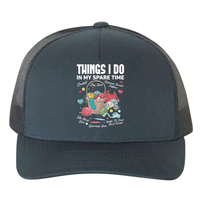 Funny Things I Do In My Spare Time Knitter Crocheting Lover Gift Yupoong Adult 5-Panel Trucker Hat