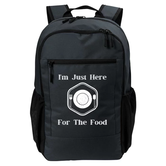 Funny Thanksgiving Im Just Here For The Food Meaningful Gift Daily Commute Backpack