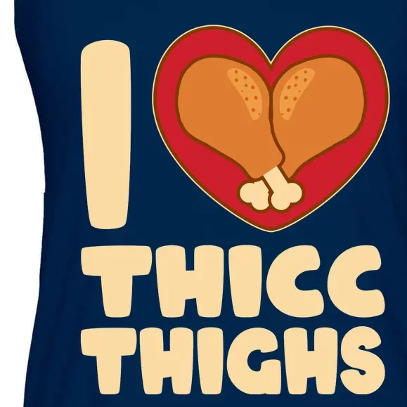 Funny Thanksgiving I Heart Thicc Thighs Ladies Essential Flowy Tank