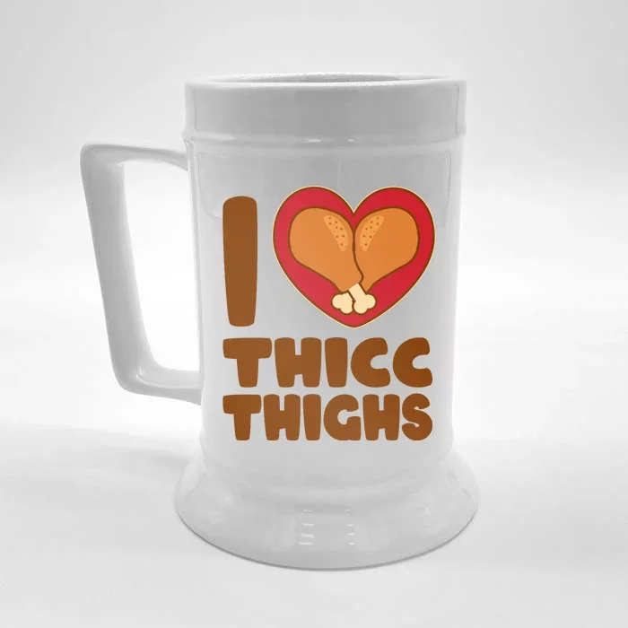 Funny Thanksgiving I Heart Thicc Thighs Front & Back Beer Stein