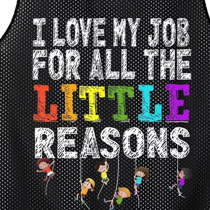 Funny Teacher I love my Job For All The Little Reasons Mesh Reversible Basketball Jersey Tank