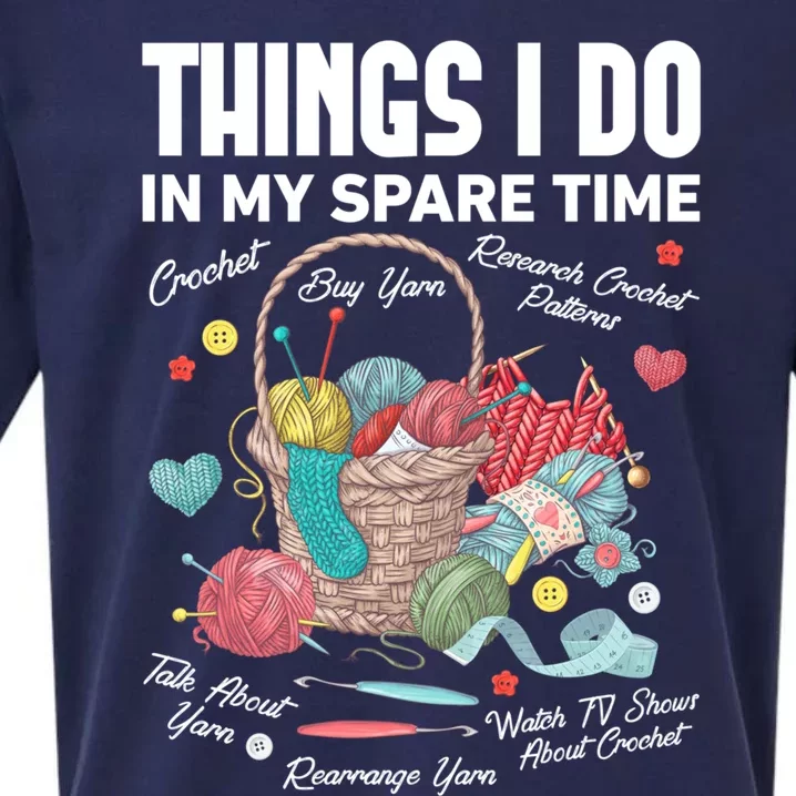 Funny Things I Do In My Spare Time Knitter Crocheting Lover Gift Sueded Cloud Jersey T-Shirt