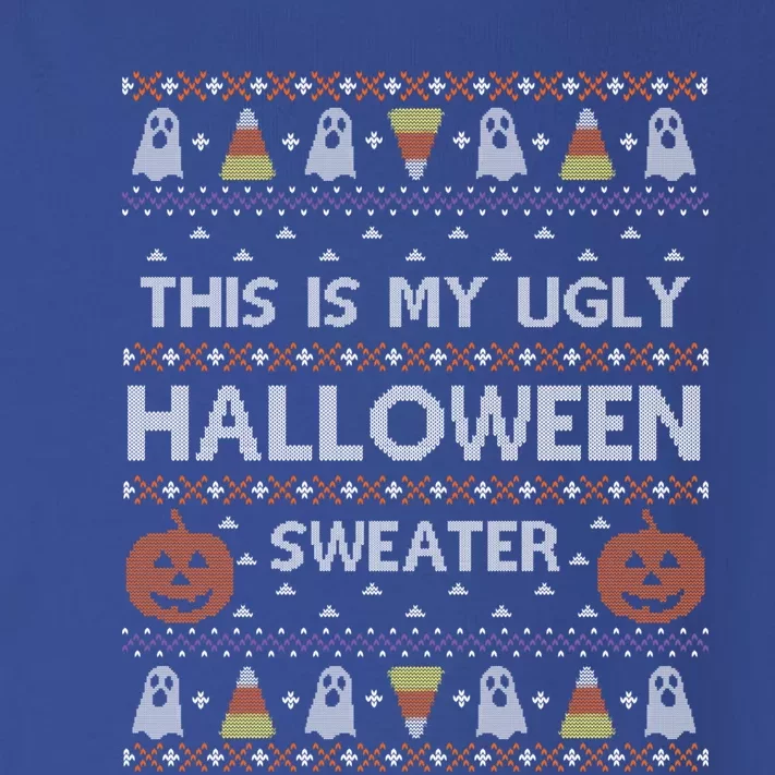 Funny This Is My Ugly Halloween Sweater Gift Gift Toddler Long Sleeve Shirt